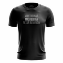 Camiseta Dry Fit Unissex - Frase Fitness - Ref. MV17.2