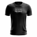 Camiseta Dry Fit Unissex - Frase Fitness - Ref. MV17.11